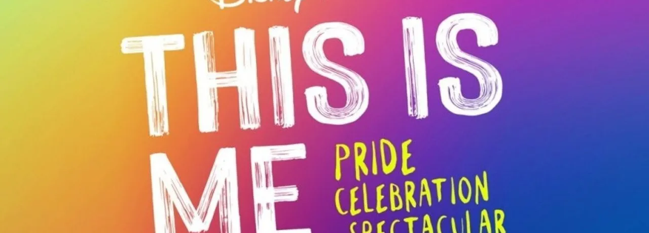 This Is Me: Pride Celebration Spectacular