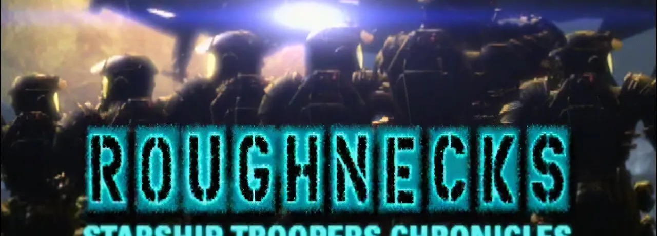 Roughnecks: Starship Troopers Chronicles