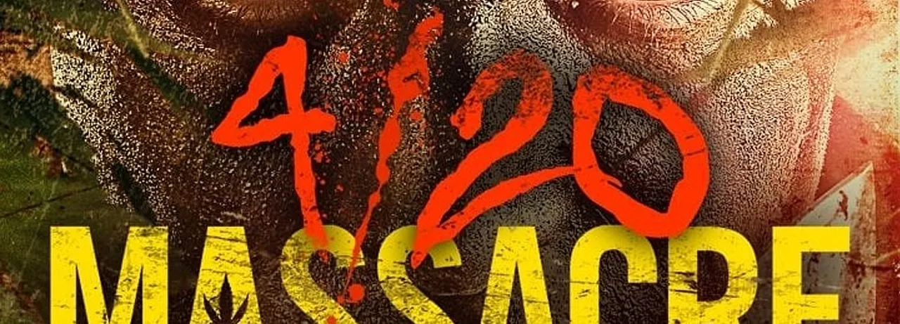 4/20 Massacre
