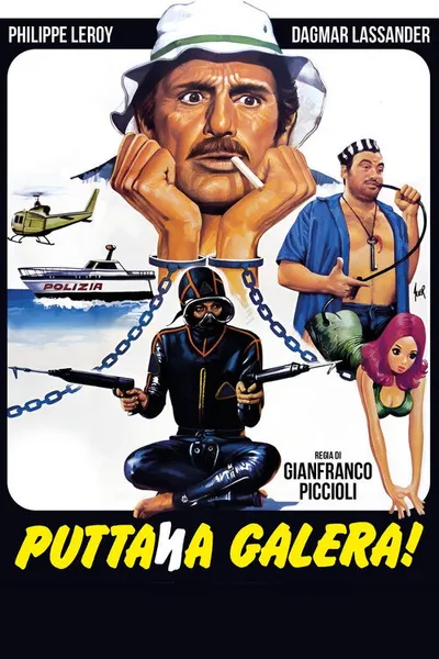 Puttana galera!