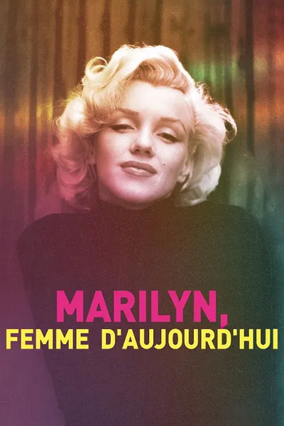 Marilyn, a woman of today