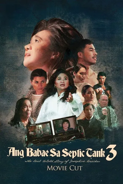 The Woman in the Septic Tank 3: The Real Untold Story of Josephine Bracken (Movie Cut)