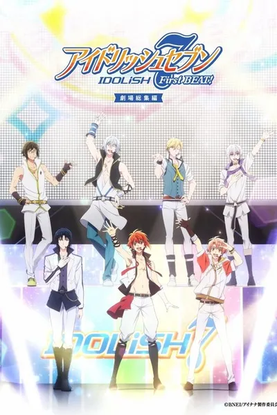 IDOLiSH7 First BEAT! Movie Edition Part 1