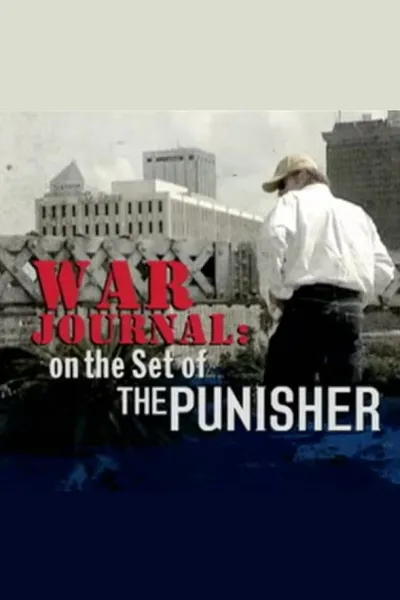 War Journal: On the Set of The Punisher