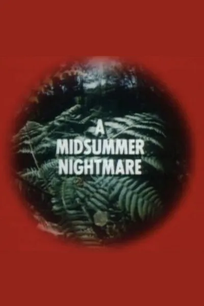 A Midsummer Nightmare