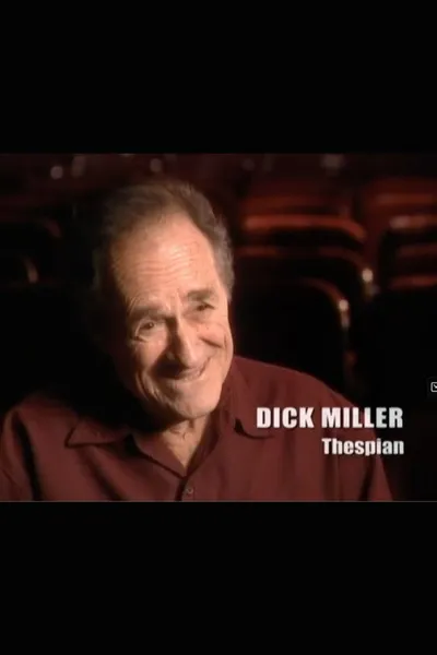 Dick Miller: Thespian
