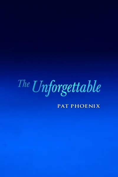 The Unforgettable Pat Phoenix