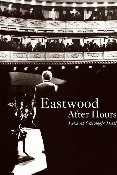 Eastwood After Hours: Live at Carnegie Hall