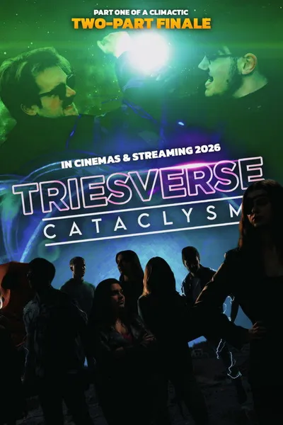 Triesverse: Cataclysm