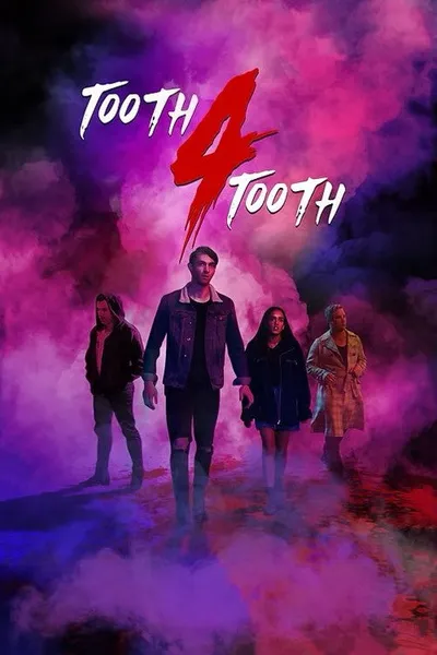 Tooth 4 Tooth