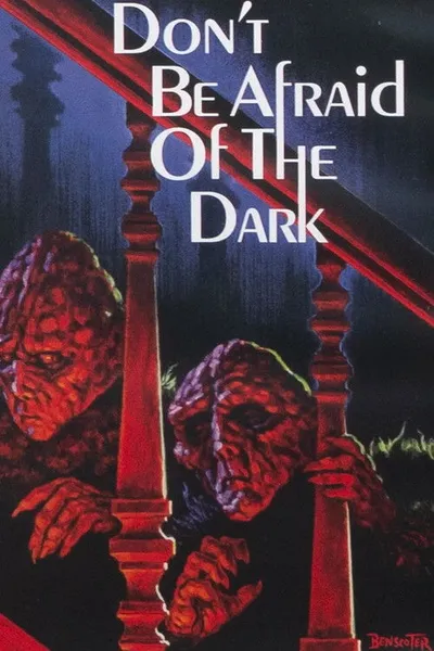 Don't Be Afraid of the Dark