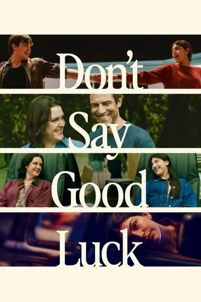 Don't Say Good Luck