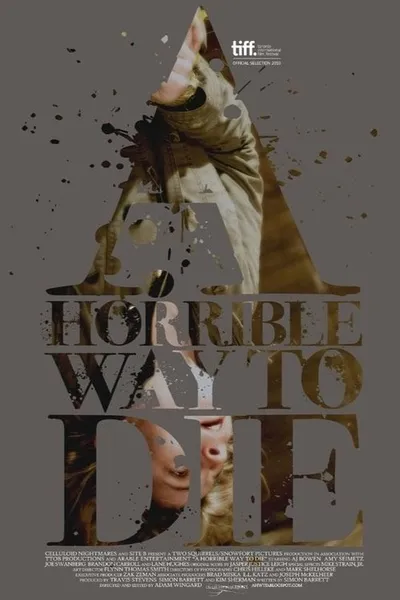 A Horrible Way to Die