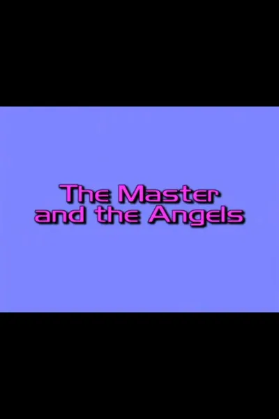 Charlie’s Angels: The Master and the Angels