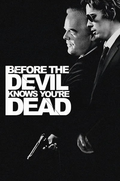 Before the Devil Knows You're Dead