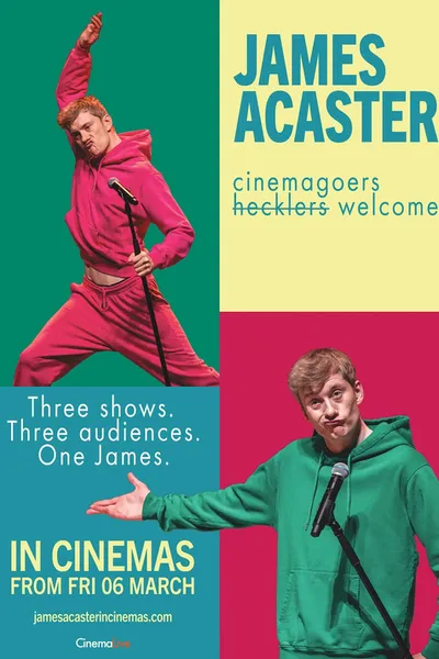 James Acaster: Cinemagoers Welcome