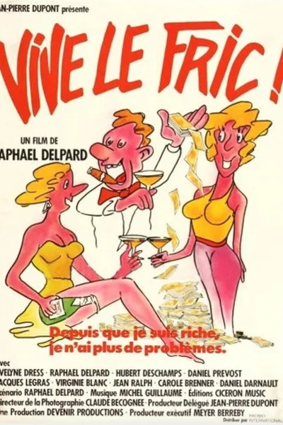 Vive le fric !