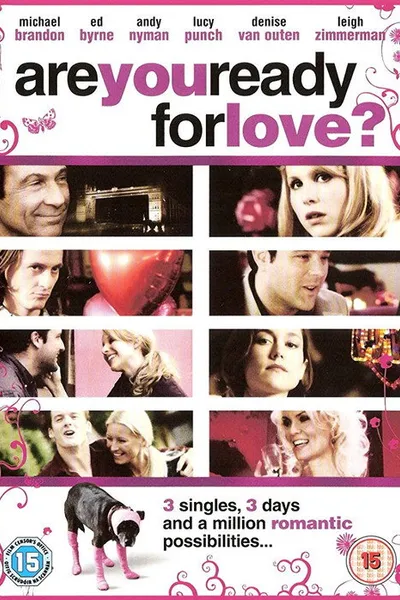 Are You Ready for Love?