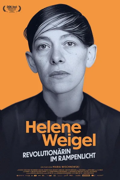 Helene Weigel - Revolutionärin im Rampenlicht