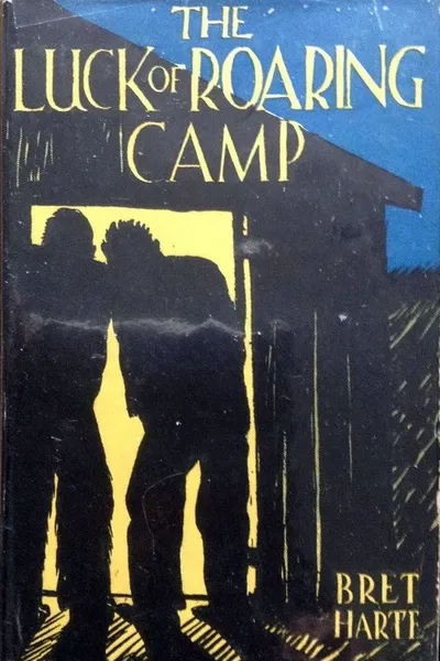 The Luck of Roaring Camp