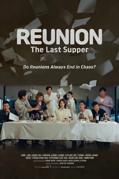 Reunion : The Last Supper