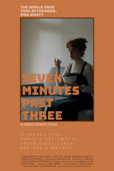 Seven Minutes Past Three