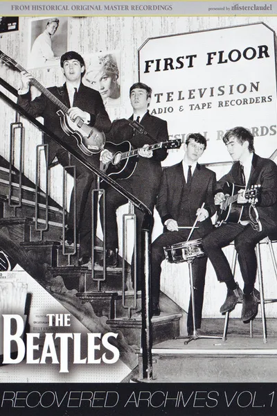 The Beatles:  Recovered Archives Vol. 1