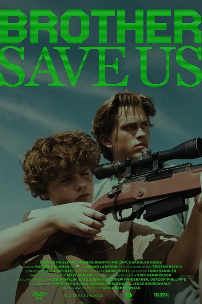 Brother Save Us