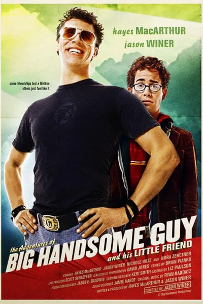 The Adventures of Big Handsome Guy and His Little Friend