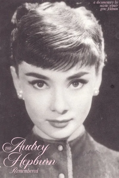 Audrey Hepburn: Remembered