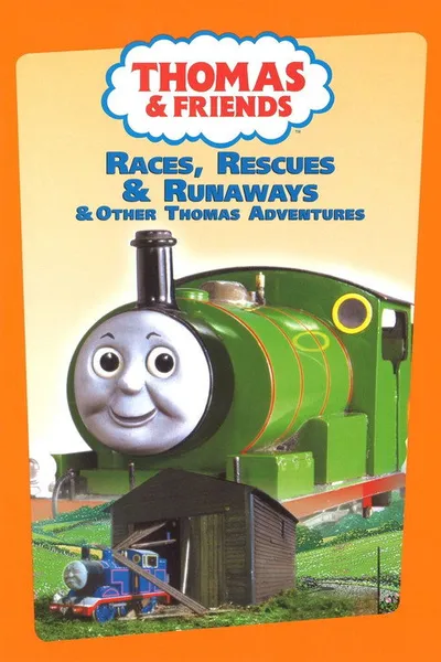 Thomas & Friends: Races, Rescues and Runaways and Other Thomas Adventures