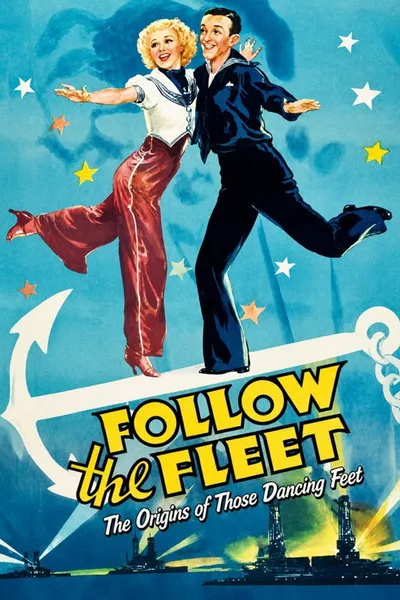 "Follow the Fleet": The Origins of Those Dancing Feet