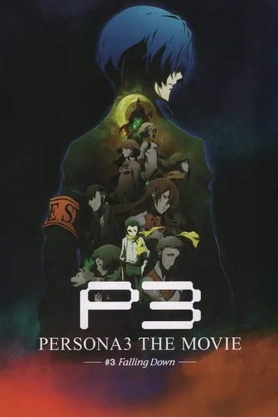 Persona3 THE MOVIE #3 Falling Down
