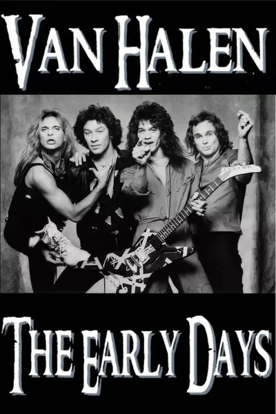 Van Halen - The Early Days 1978-1980
