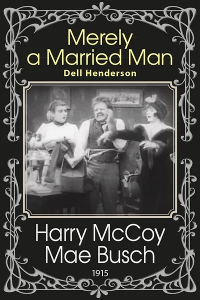 Merely a Married Man