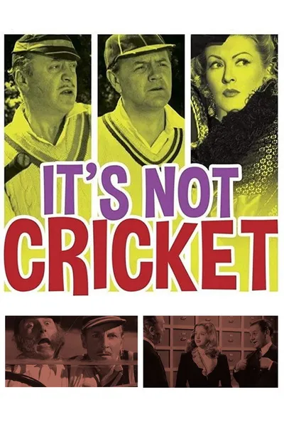 It's Not Cricket